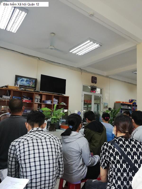 Bảo hiểm Xã hội Quận 12