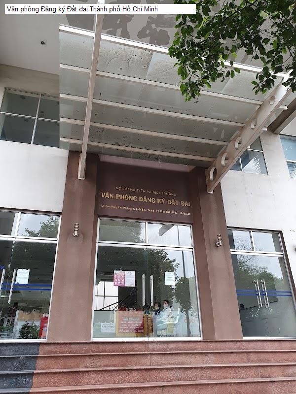 Văn phòng Đăng ký Đất đai Thành phố Hồ Chí Minh