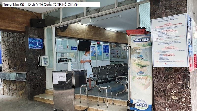 Trung Tâm Kiểm Dịch Y Tế Quốc Tế TP.Hồ Chí Minh