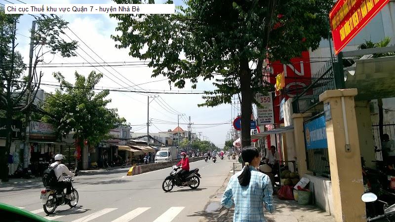 Chi cục Thuế khu vực Quận 7 - huyện Nhà Bè