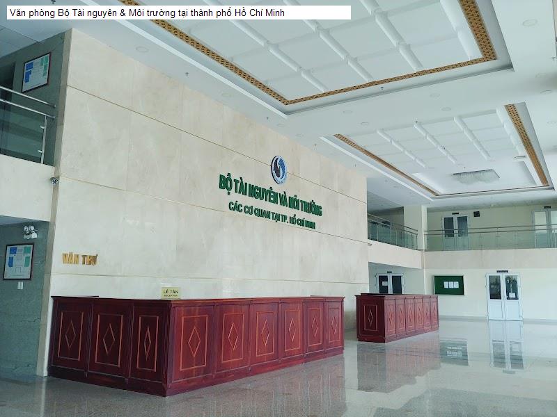 Văn phòng Bộ Tài nguyên & Môi trường tại thành phố Hồ Chí Minh