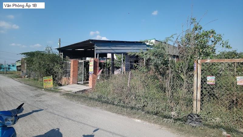 Văn Phòng Ấp 1B