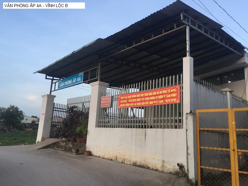 VĂN PHÒNG ẤP 4A - VĨNH LỘC B
